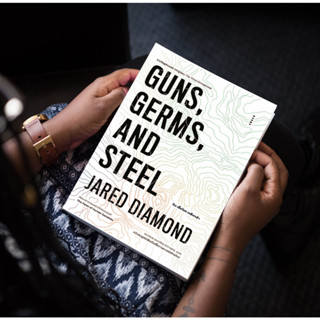 หนังสือ  ปืน เชื้อโรค เหล็กกล้า กับชะตากรรมของสังคมมนุษย์ GUNS, GERMS, AND STEEL