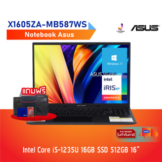 Notebook Asus X1605ZA-MB587WS Intel Core i5-1235U/16GB/SSD 512GB/16"WUXGA/W11/Iris Xe Graphics/2Y/*แถมฟรี Bag Pack,Mouse