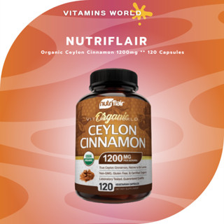 Nutriflair Organic Ceylon Cinnamon 1200mg ** 120 Capsules ** (V.761)