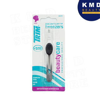 TRIM Beauty Care /Wide Grip Slant Tip แหนบถอนขน แหนบปากเฉียง แสตนเลส ที่จับแบบใหม่ จับถนัดมือ สินค้า USA ตรงปก ส่งเร็ว
