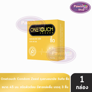 Onetouch Zeed ถุงยางอนามัย วันทัช ซี๊ด ขนาด 45 มม. บรรจุ 3 ชิ้น [1 กล่อง] ผิวเรียบ One touch condom ถุงยาง