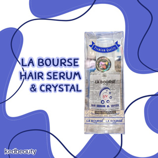 La Bourse Hair Serum &amp; Crystal ลาบูสส์ แฮร์ เซรั่ม &amp; คริสตัล 60มล.