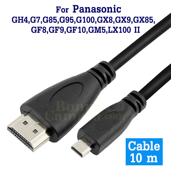 สาย HDMI ยาว 10m ต่อพานาโซนิค GH4,G7,G85,G95, G100,GX8,GX9,GX85,GF8,GF9,GF10,GM5 เข้ากับ HD TV,Monitor Panasonic Cable