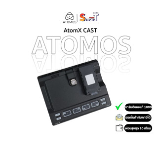 Atomos ATOMXCST01 ATOMX CAST - ประกันศูนย์ไทย 1 ปี