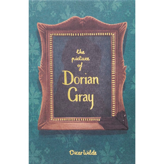 The Picture of Dorian Gray - Wordsworth Collectors Editions Oscar Wilde