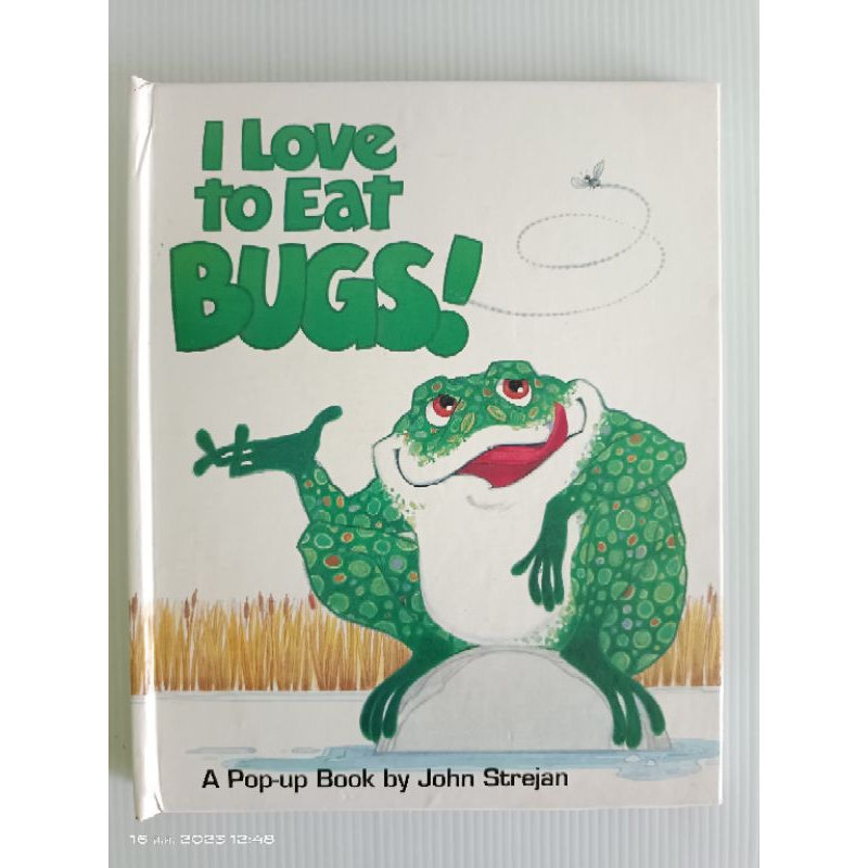 I Love to Eat Bugs!/A Pop-up Book by John Strejan/หนังสือเด็กภาษาอังกฤษ/ปกแข็ง/มือสองสภาพบ้าน
