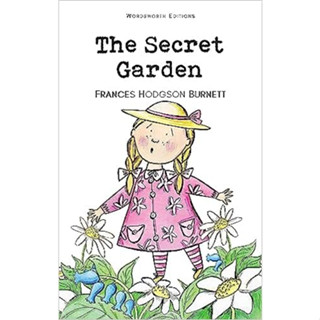 (ศูนย์หนังสือจุฬาฯ) The Secret Garden (Wordsworth Childrens Classics) - 9781853261046