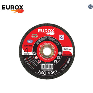 EUROX ใบตัดเหล็ก 4 นิ้ว  มีความแข็งแกร่ง คมทน และตัดได้อย่างแม่นยำ