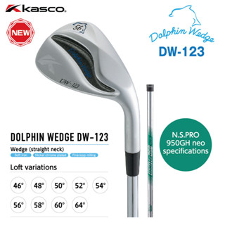 KASCO DOLPHIN WEDGE DW-123 NS PRO SHAFT ไม้กอล์ฟเวดจ์ รุ่น DW-123 ก้าน NS PRO