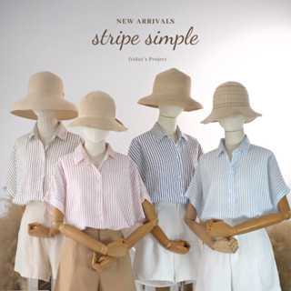 STRIPE SIMPLE เสื้อเชิ๊ตกระดุมหน้าลายริ้ว