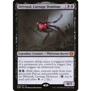 [MTG] Drivnod, Carnage Dominus (ONE) [BLACK] [MYTHIC] [NORMAL] [ENG] (การ์ดเมจิค / Magic the Gathering)