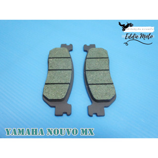 YAMAHA NOUVO MX year 2009 DISC BRAKE PADS  // ผ้าดิสเบรค