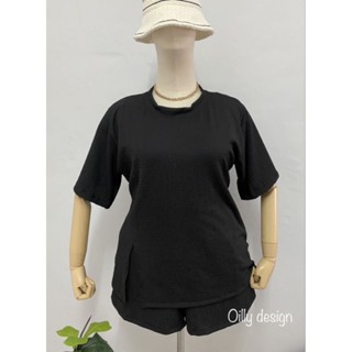 เซ็ท 2 ชิ้น เสื้อคอกลม แขนสั้น  +กางเกง ขาสั้น งานบิ๊กไซส์