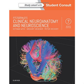 [หนังสือ] Fitzgeralds Clinical Neuroanatomy &amp; Neuroscience กายวิภาคศาสตร์ anatomy ประสาทวิทยา neurology gray netter