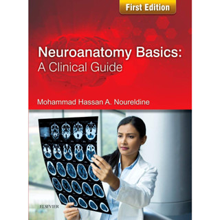 [หนังสือ] Neuroanatomy Basics A Clinical Guide กายวิภาคศาสตร์ anatomy netter gray ประสาทวิทยา neurology neuroscience