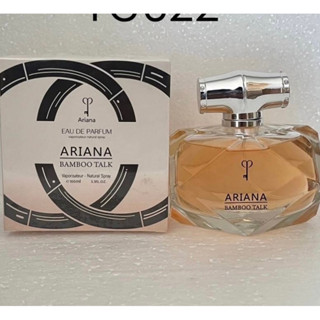 น้ำหอมนำเข้า Ariana  Bamboo Talk ขนาด 100 ml