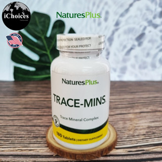 [NaturesPlus] Trace-Mins Trace Mineral Complex 180 Tablets แร่ธาตุรวม