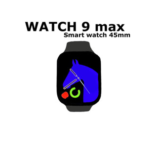 ใหม่ล่าสุด  Smart Watch watch 9 max จอ45mm โทร แจ้งเตือนข้อความใช้ได้ทุกระบบ