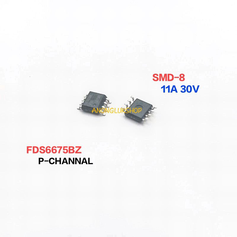 ราราต่อ 1ตัว 👉👉 FDS6675BZ 6675BZ MOSFET P-Channel 30V 11A SOIC-8 มอสเฟตแปะปริ้น 8ขา