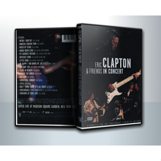 [ DVD ConCert มีปก+สกรีนแผ่น ] Eric Clapton &amp; Friends in concert ( 1 DVD )