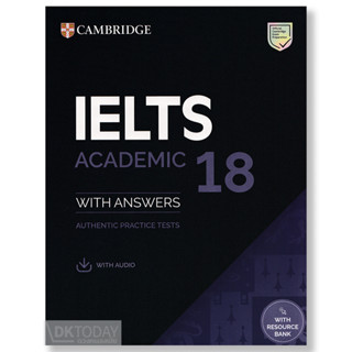 DKTODAY หนังสือ CAMBRIDGE IELTS 18 ACADEMIC:SB+ANS+AUDIO&amp;RESOURCE BANK