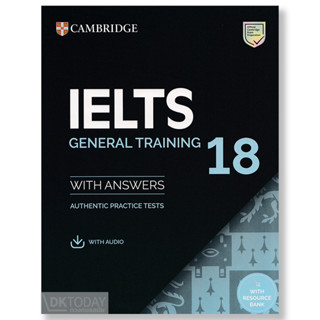 CAMBRIDGE IELTS 18 GENERAL TRAINING:SB+ANS+AUDIO&amp;RESOURCE BANK