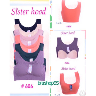 มาใหม่#เสื้อชั้นในไร้โครง เสื้อซับในไร้ขอบ sisterhood606 ผ้าลื่นใส่สบาย มีฟองน้ำในตัว ไซส์ M,L.XL