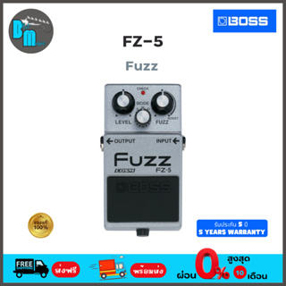 Boss FZ-5 Fuzz เอฟเฟคกีต้าร์