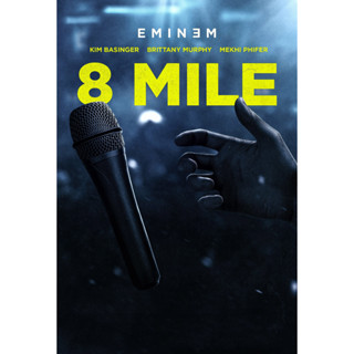 โปสเตอร์หนัง 8Mile 2002 Movie Poster โปสเตอร์ติดผนัง ของแต่งบ้าน รูปติดห้อง ของสะสม ของตกแต่งห้องนอน ร้านคนไทย