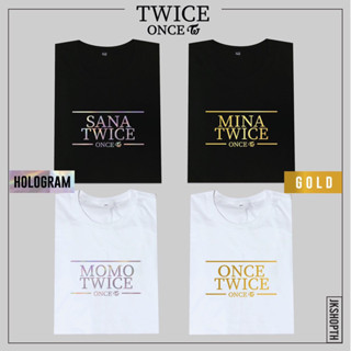 💗เสื้อ TWICE ONCE | tee Hologram💿 Gold🏅