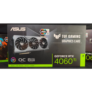 การ์ดจอ VGA Asus Tuf Gaming GeForce RTX 4060ti OC 8GB GDDR6 ของใหม่ ยังไม่แกะ ประกัน Synnex 24/8/26