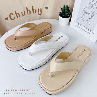 🥰 Chubby by Rarin 🥰 รองเท้าแตะพื้นหนา เอาใจสายคาเฟ่ งานมินิมอล แบบใหม่ น้ำหนักเบากว่าเดิม~ 🥰