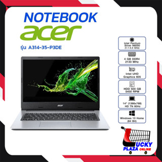 Acer A314-35-P3DE/T00H (14)  เอเซอร์ โน๊ตบุ๊ค