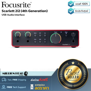 Focusrite : Scarlett 2i2 (4th Generation) by Millionhead (ออดิโอ้อินเตอร์เฟส เจนใหม่ล่าสุด เหมาะกับงานบันทึกเสียง)