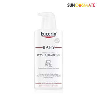 EUCERIN Baby Wash &amp; Shampoo 400ml ยูเซอริน เบบี้วอชแอนด์แชมพู ผลิตภัณฑ์ทำความสะอาดสำหรับเด็กทารก 400 มล.