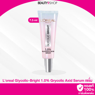 R53 / Loreal Glycolic-Bright 1.0% Grycolic Axid Serum 7.5ml