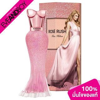 PARIS HILTON - Rose Rush EDP (100 ml.) น้ำหอม EVEANDBOY [สินค้าแท้ 100%]