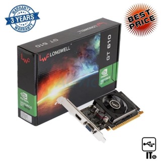 VGA LONGWELL GEFORCE GT 610 - 2GB DDR3 [REV.2.0] ประกัน 3Y การ์ดจอ กราฟิกการ์ด การ์ดจอเล่นเกม