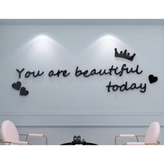 [MH] สติ๊กเกอร์อะคริลิค 3D you are beautiful today