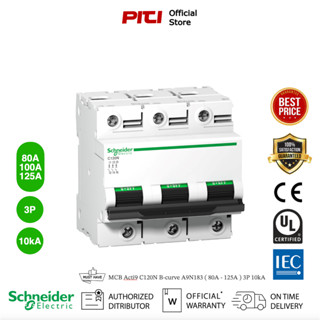 Schneider เซอร์กิตเบรกเกอร์ MCB Acti9 C120N B-curve 3P ( 80A - 125A ) 10kA