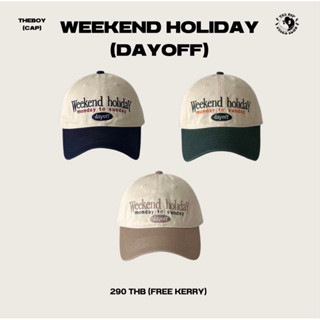 THEBOY-WEEKEND HOLIDAY (DAY OFF) #ส่งฟรี หมวกแก๊ปเดอะบอย