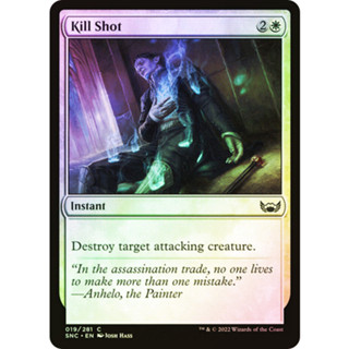 [MTG] Kill Shot [SNC] [WHITE] [COMMON] [FOIL] [ENG] (การ์ดเมจิค / Magic the Gathering)