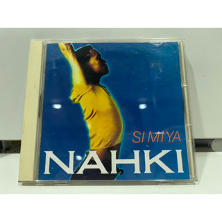 1   CD  MUSIC  ซีดีเพลง NAHKI SI MI YA      (C11B19)