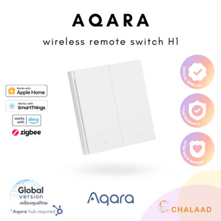 Aqara Wireless Remote Switch H1 สวิตช์อัจฉริยะไร้สาย ควบคุมอุปกรณ์สมาร์ทโฮม รองรับ Apple HomeKit