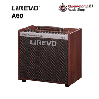 แอมป์อะคูสติก Lirevo A60 60 วัตต์ ต่อมือถือผ่านบลูทูธได้ ต่อไมค์ได้ พร้อมเอฟเฟค Chorus/Delay/Reverb