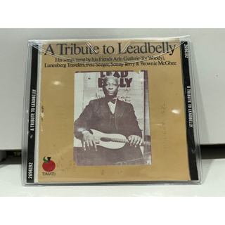 1   CD  MUSIC  ซีดีเพลง    A TRBUTE TO LEADBELLY      (C11G75)