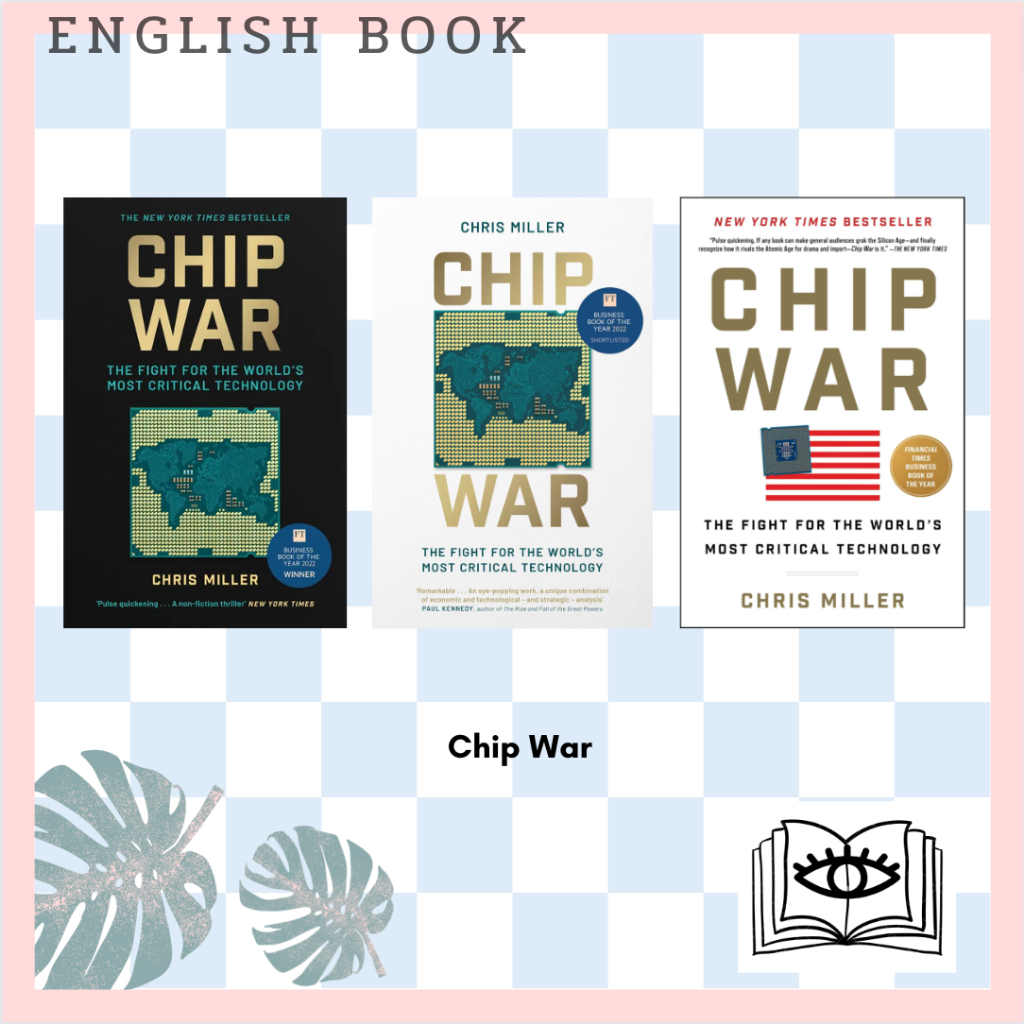 [Querida] หนังสือภาษาอังกฤษ Chip War : The Fight for the World's Most Critical Technology [Hardcover