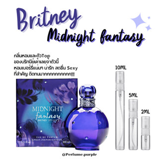 น้ำหอมแบ่งขาย (แบรนด์แท้ 100%) Britney spears Midnight Fantasy EDP