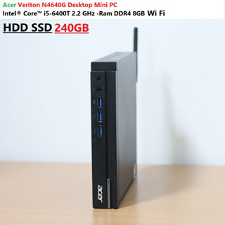 Acer Veriton N4640G Desktop Mini PC -Intel® Core™ i5-6400T 2.2 GHz -Ram DDR4 8GB -HDD SSD 240GB -Wi Fi