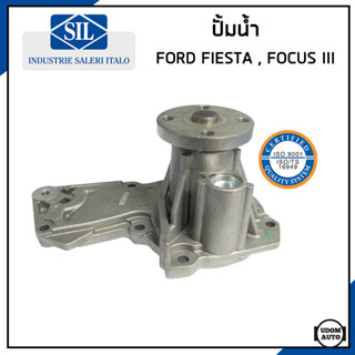 FORD ปั้มน้ำ ฟอร์ด FIESTA 1.4 - 1.6 Ti-VCT , FOCUS III 1.6 เครื่อง SNJA SNJB / 1688697 / Made in ITALY / Saleri SIL